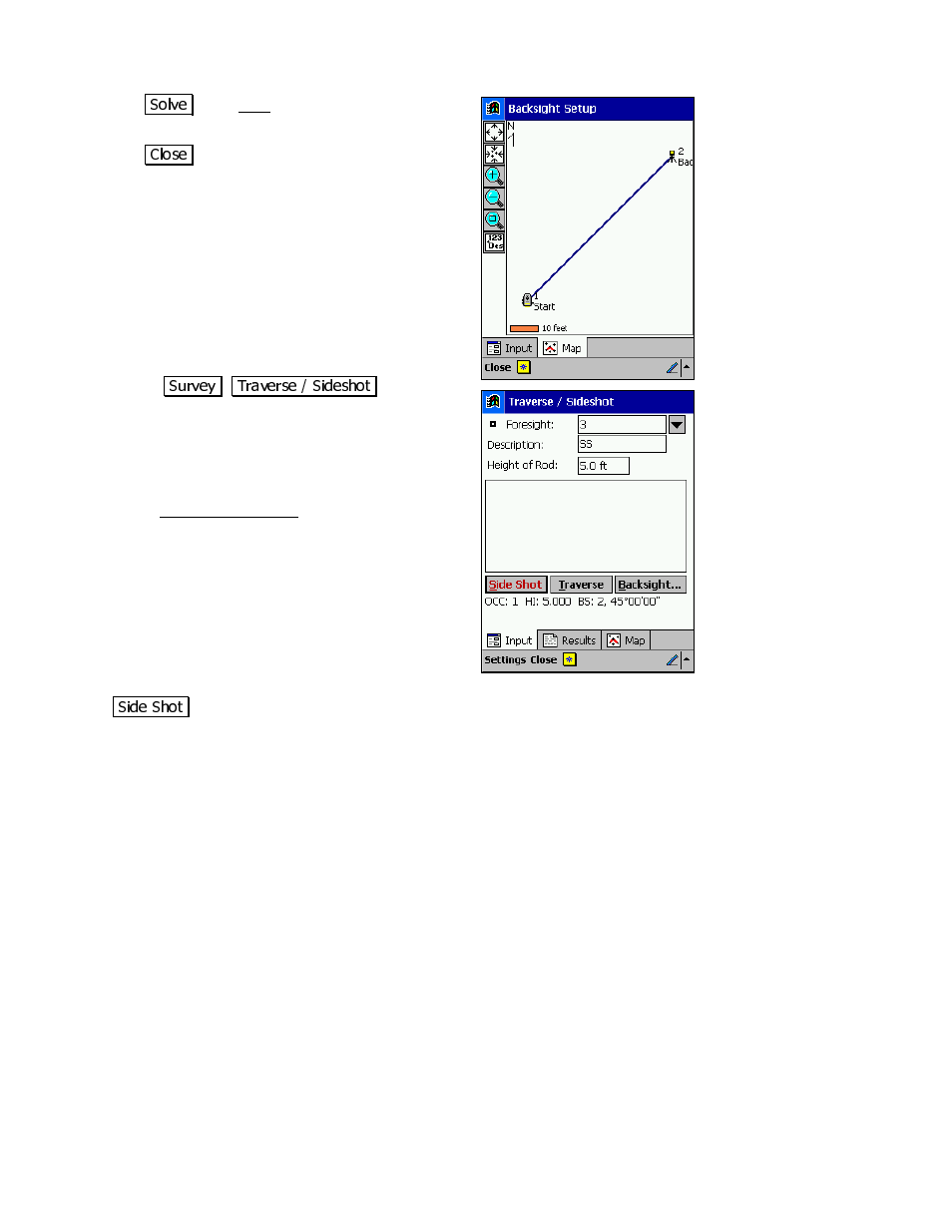Performing a side shot | Spectra Precision Survey Pro v3.80 Recon iPAQ User Manual User Manual | Page 80 / 178