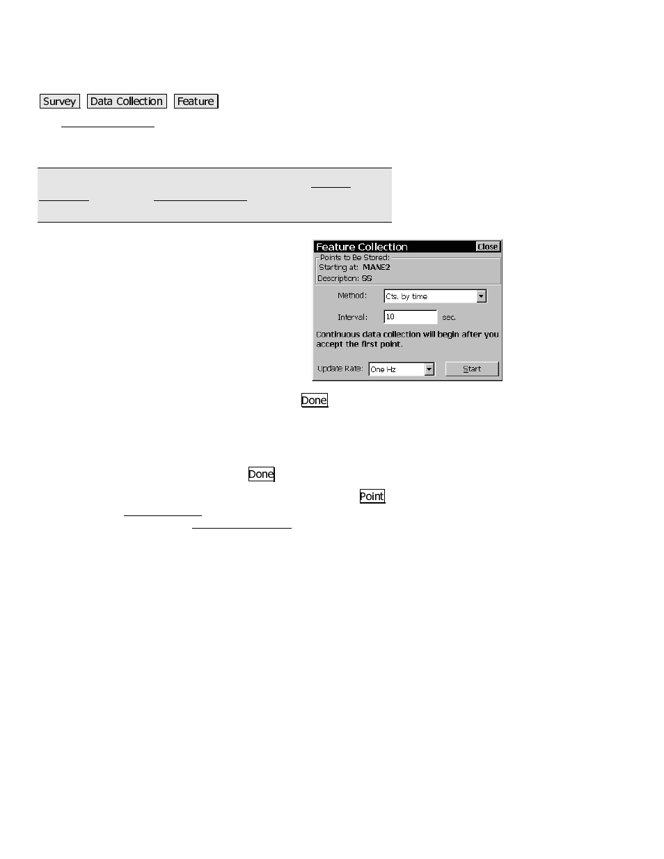 Feature collection screen | Spectra Precision Survey Pro CE v3.80 Ranger GPS Reference Manual User Manual | Page 34 / 93