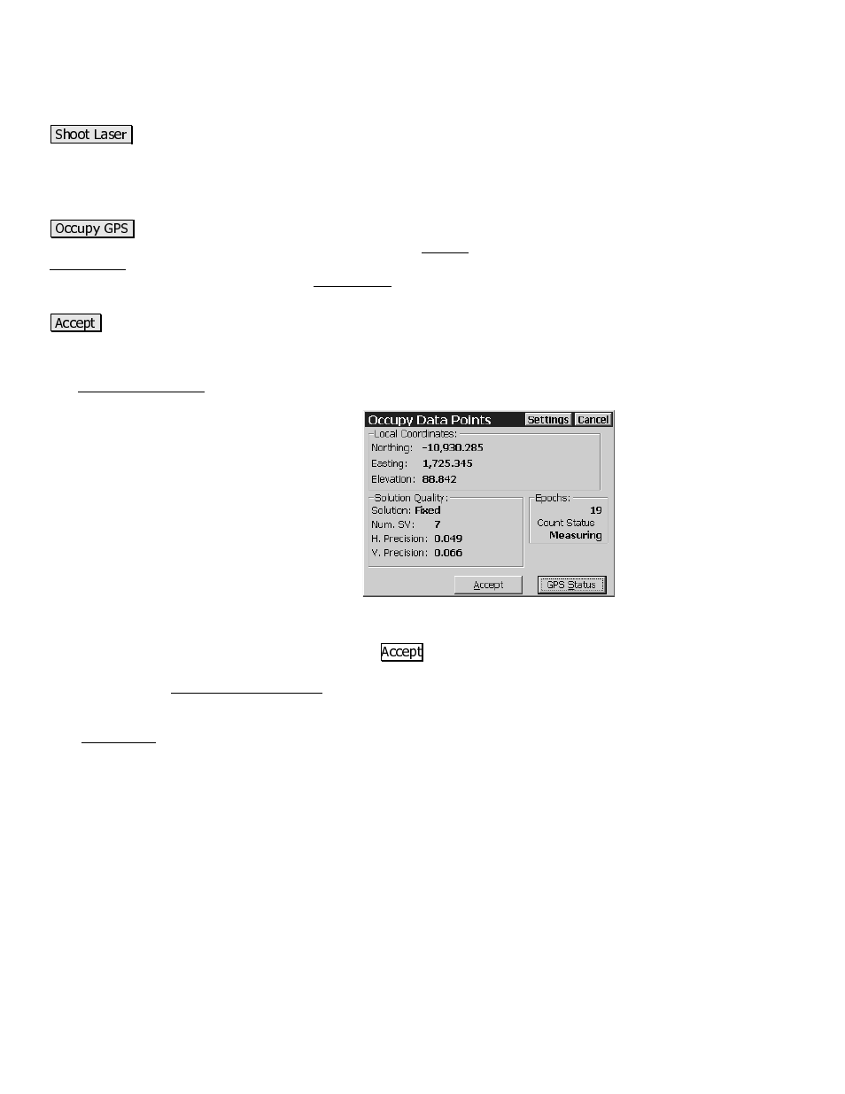 Occupy data points screen | Spectra Precision Survey Pro CE v3.80 Ranger GPS Reference Manual User Manual | Page 36 / 93