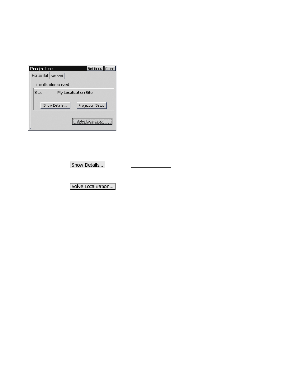 Ground - tds localization | Spectra Precision Survey Pro CE v3.80 Ranger GPS Reference Manual User Manual | Page 45 / 93