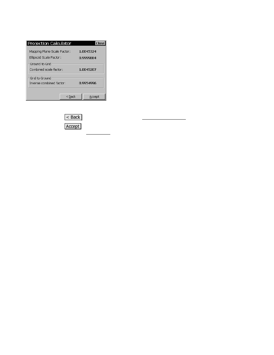 Projection calculator – scale | Spectra Precision Survey Pro CE v3.80 Ranger GPS Reference Manual User Manual | Page 67 / 93