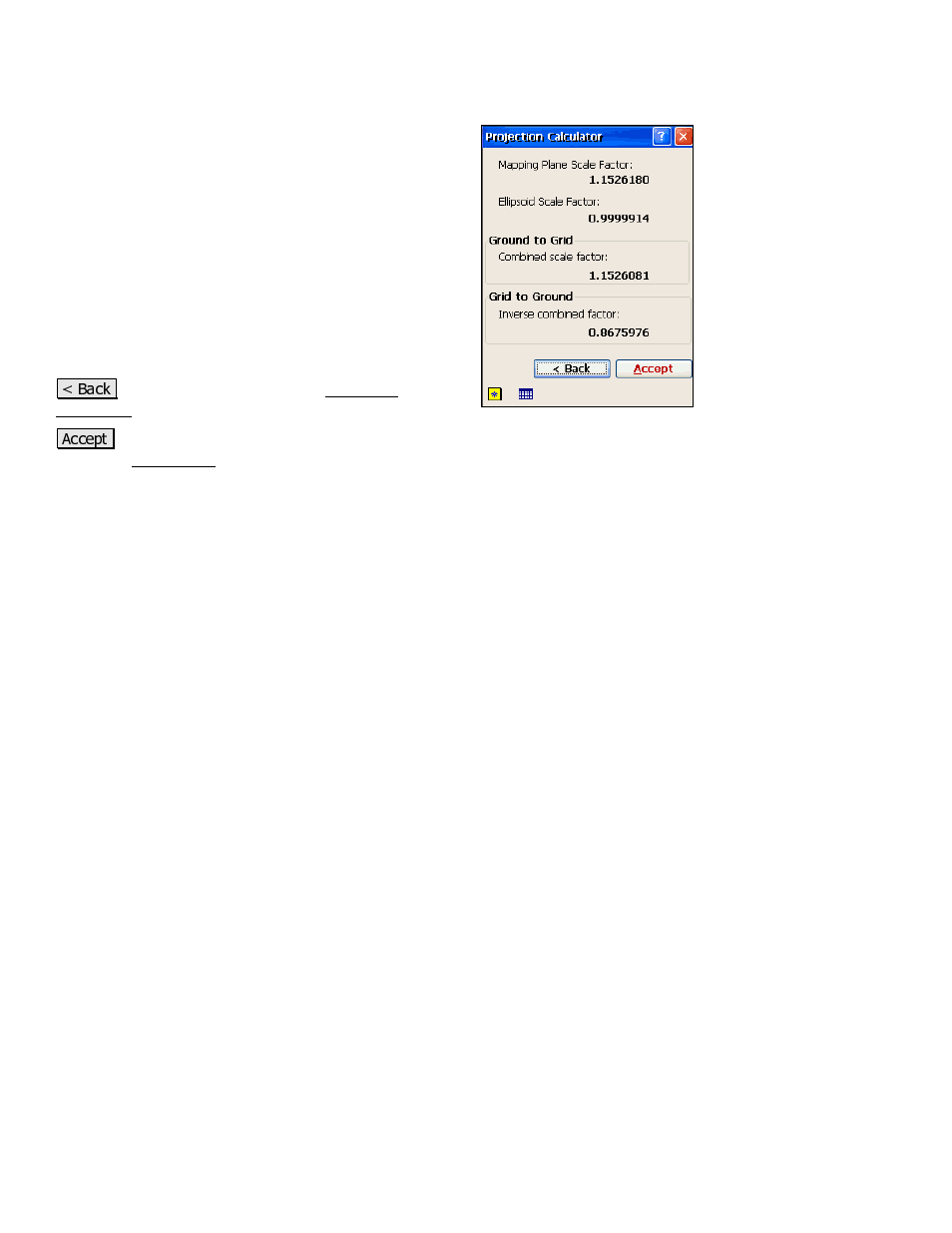 Projection calculator – scale | Spectra Precision Survey Pro 3.80 Recon GPS Reference Manual User Manual | Page 70 / 99