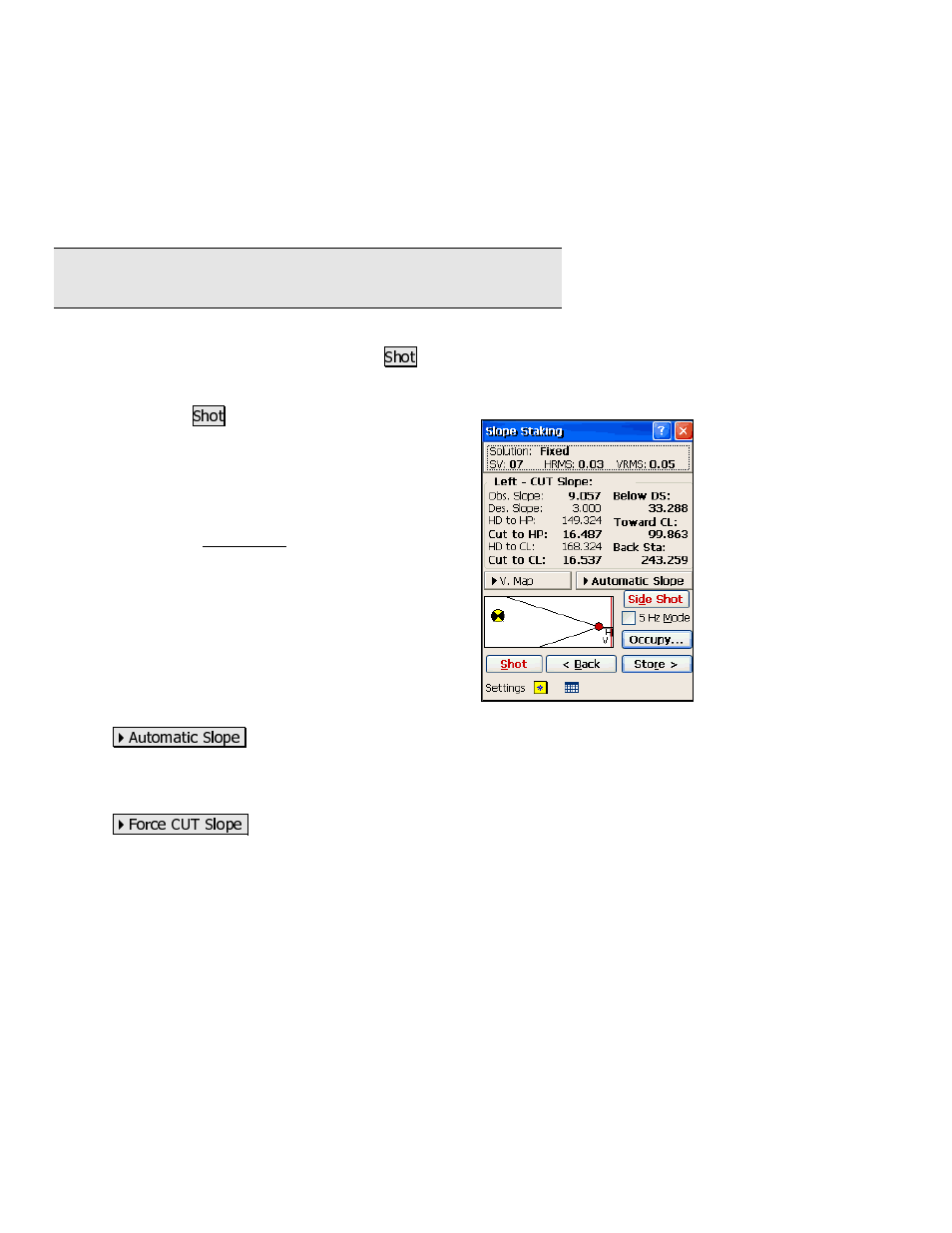 Slope staking – screen four | Spectra Precision Survey Pro 3.80 Recon GPS Reference Manual User Manual | Page 86 / 99