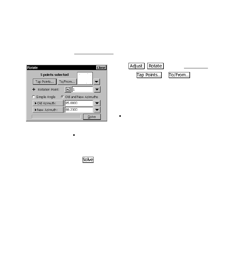 Rotate adjustment | Spectra Precision Survey Pro CE v3.6 User Manual User Manual | Page 147 / 407