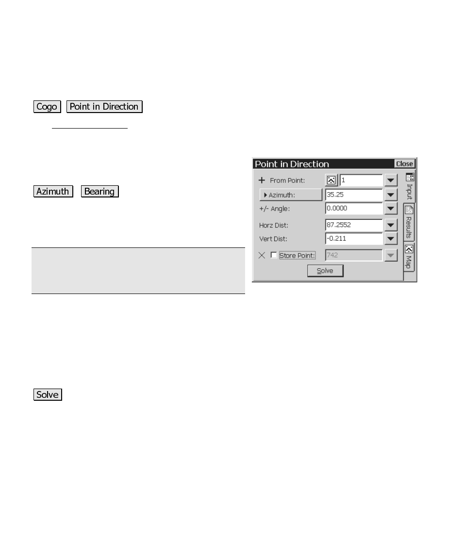 Point in direction | Spectra Precision Survey Pro CE v3.6 User Manual User Manual | Page 319 / 407