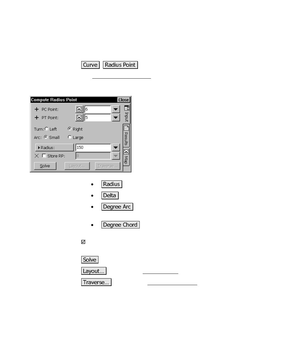 Compute radius point | Spectra Precision Survey Pro CE v3.6 User Manual User Manual | Page 340 / 407
