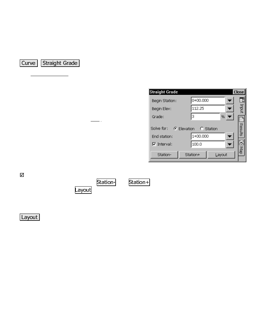 Straight grade, Results | Spectra Precision Survey Pro CE v3.6 User Manual User Manual | Page 353 / 407