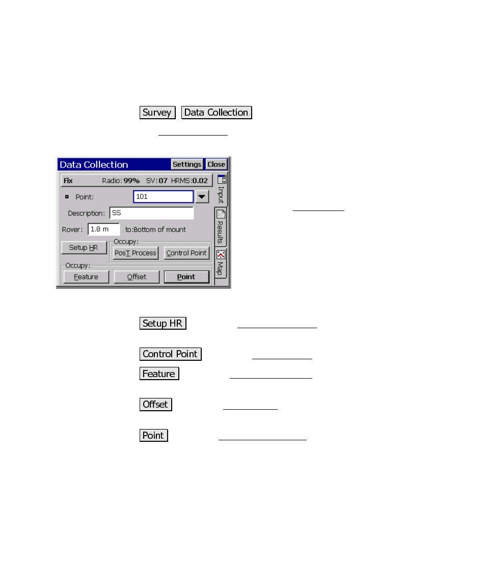 Data collection | Spectra Precision Survey Pro CE v3.60 GPS User Manual User Manual | Page 128 / 187