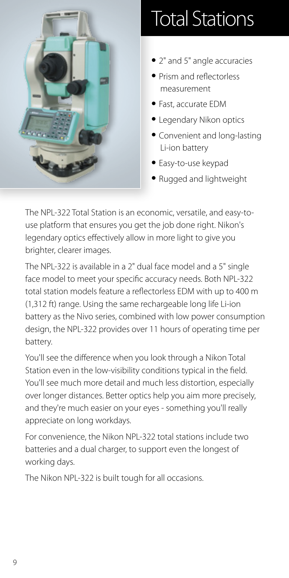 Total stations, 2" and 5" angle accuracies, Prism and reflectorless measurement | Fast, accurate edm, Legendary nikon optics, Convenient and long-lasting li-ion battery, Easy-to-use keypad, Rugged and lightweight | Spectra Precision Nikon Catalog Combined User Manual | Page 12 / 28
