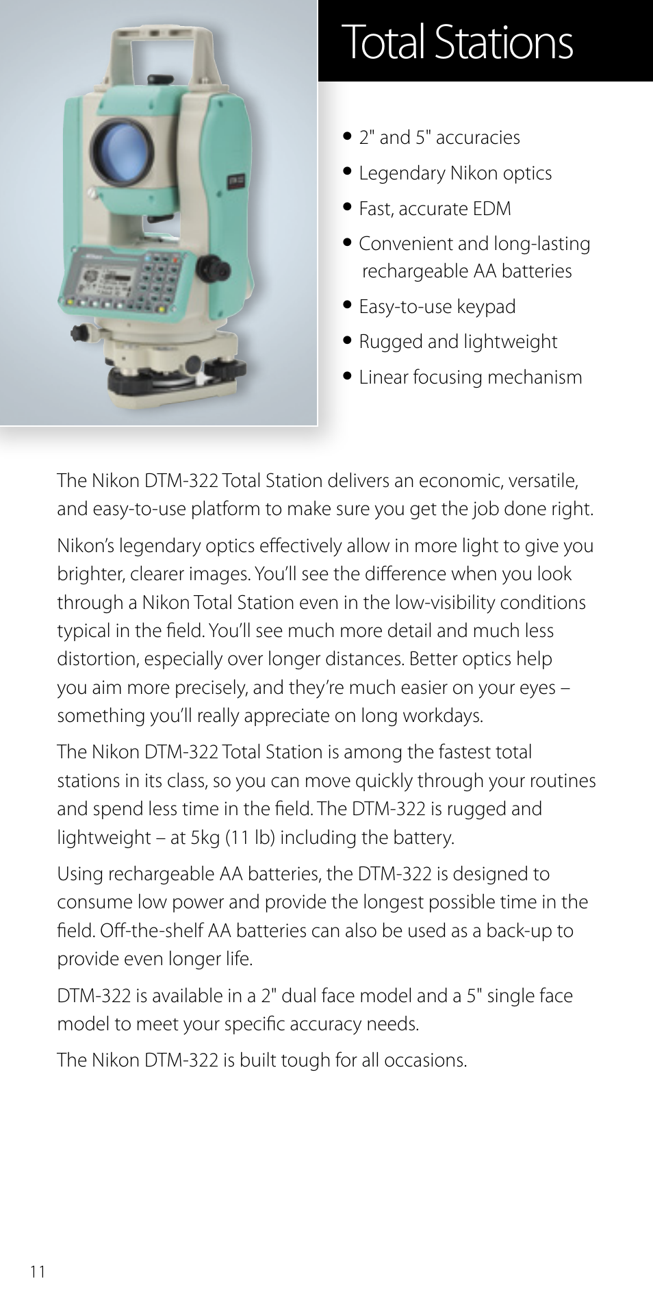 Total stations, 2" and 5" accuracies, Legendary nikon optics | Fast, accurate edm, Easy-to-use keypad, Rugged and lightweight, Linear focusing mechanism | Spectra Precision Nikon Catalog Combined User Manual | Page 14 / 28