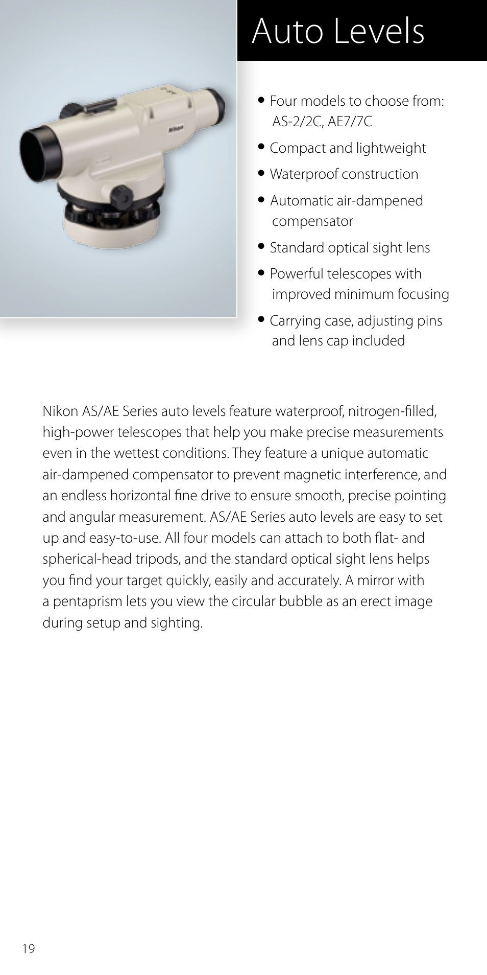 Auto levels as/ae series, Four models to choose from: as-2/2c, ae7/7c, Compact and lightweight | Waterproof construction, Automatic air-dampened compensator, Standard optical sight lens, Powerful telescopes with improved minimum focusing | Spectra Precision Nikon Catalog Combined User Manual | Page 22 / 28
