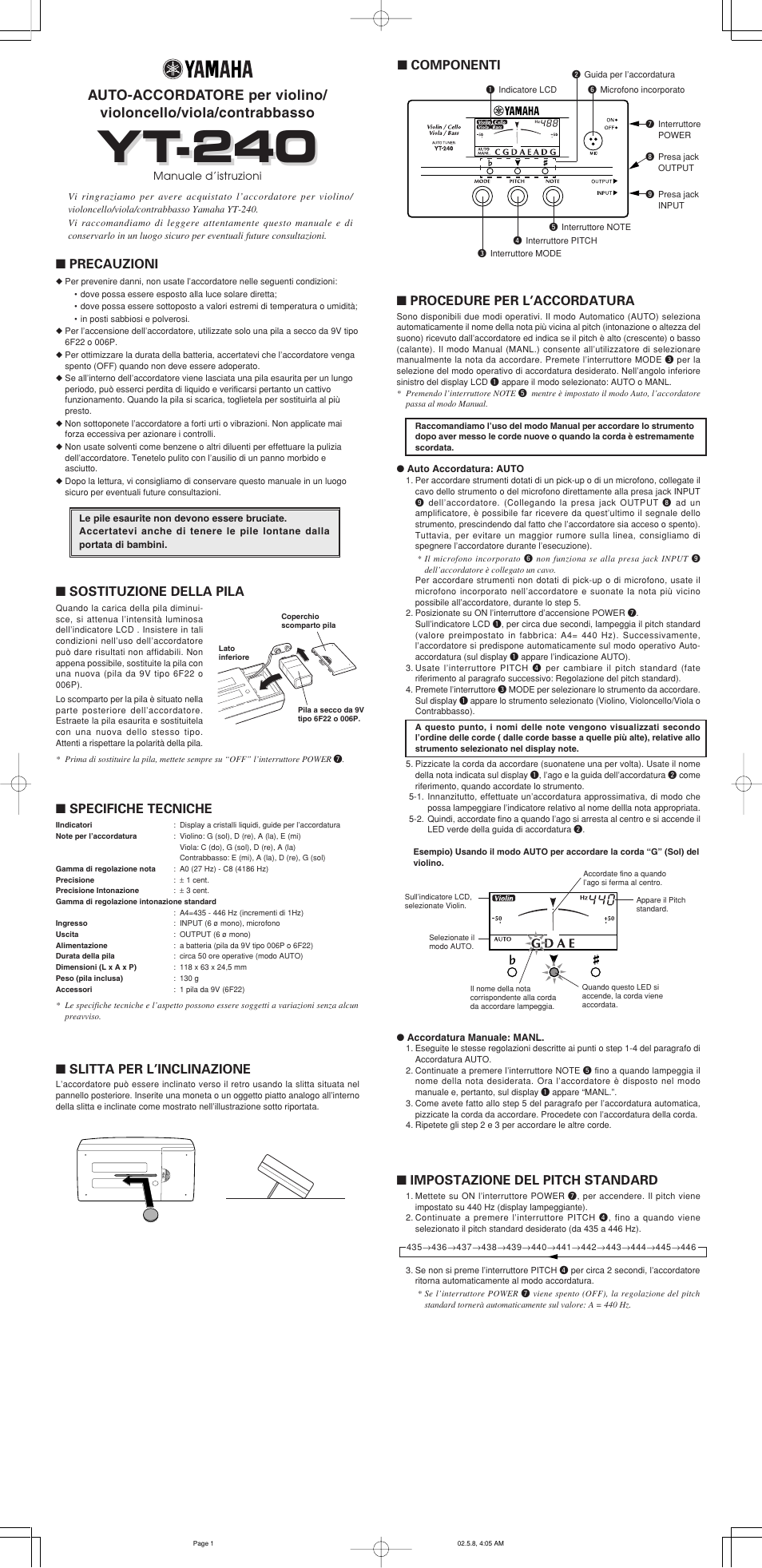 Yt-240, Componenti, Specifiche tecniche | Slitta per l’inclinazione, Precauzioni, Impostazione del pitch standard, Procedure per l’accordatura, Sostituzione della pila | Yamaha YT-240 User Manual | Page 6 / 7
