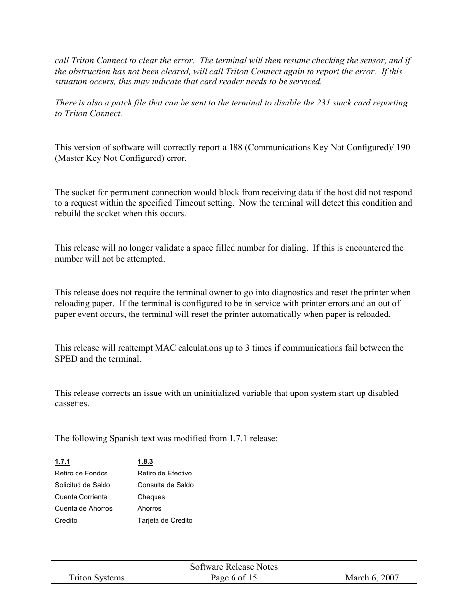 Permanent tcp connection, Space-filled phone numbers, Reloading paper | Mac calculations, Error codes 382 (all cassettes disabled) with tdm, Modified spanish text | Triton X-SCALE/X2 Configuration Manual User Manual | Page 274 / 419