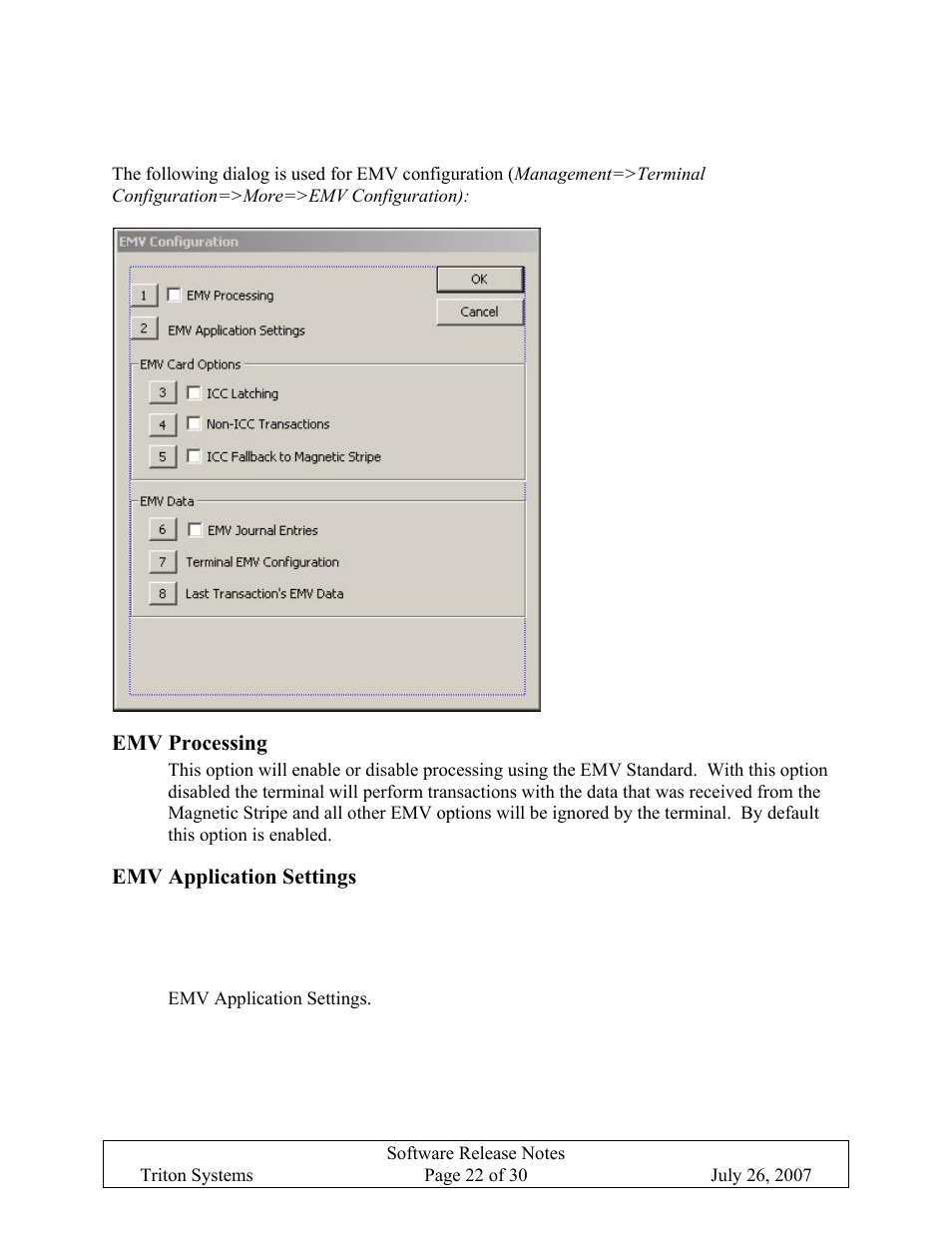 Emv configuration, Emv processing, Onfiguration | Emv application settings, Applications that the terminal supports, His dialog is located in | Triton X-SCALE/X2 Configuration Manual User Manual | Page 326 / 419