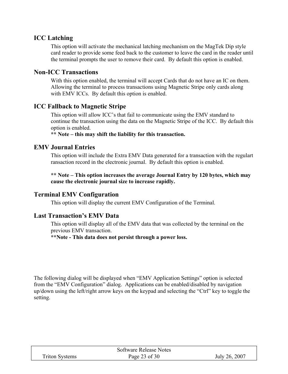 Icc latching, Non-icc transactions, Icc fallback to magnetic stripe | Emv journal entries, Terminal emv configuration, Last transaction’s emv data, Emv application settings, Pplication, Ettings | Triton X-SCALE/X2 Configuration Manual User Manual | Page 327 / 419