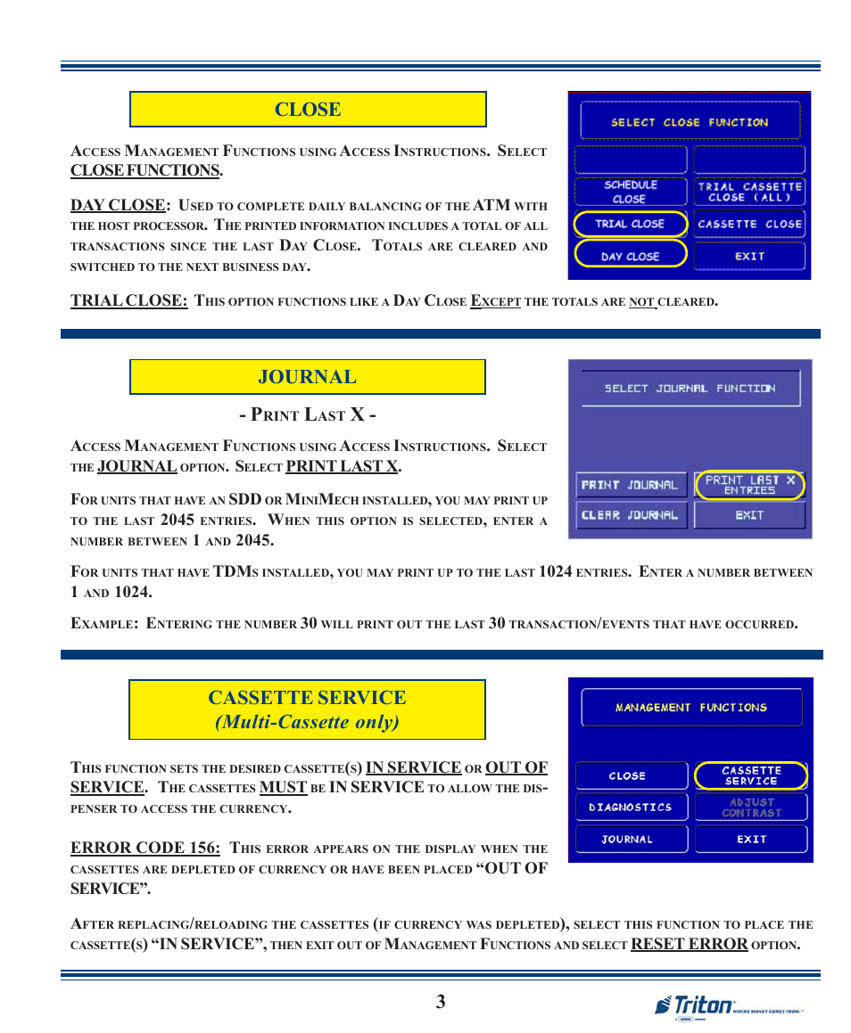 Close, Journal - p, Cassette service (multi-cassette only) | Triton 9100 Quick Reference Guide User Manual | Page 3 / 8