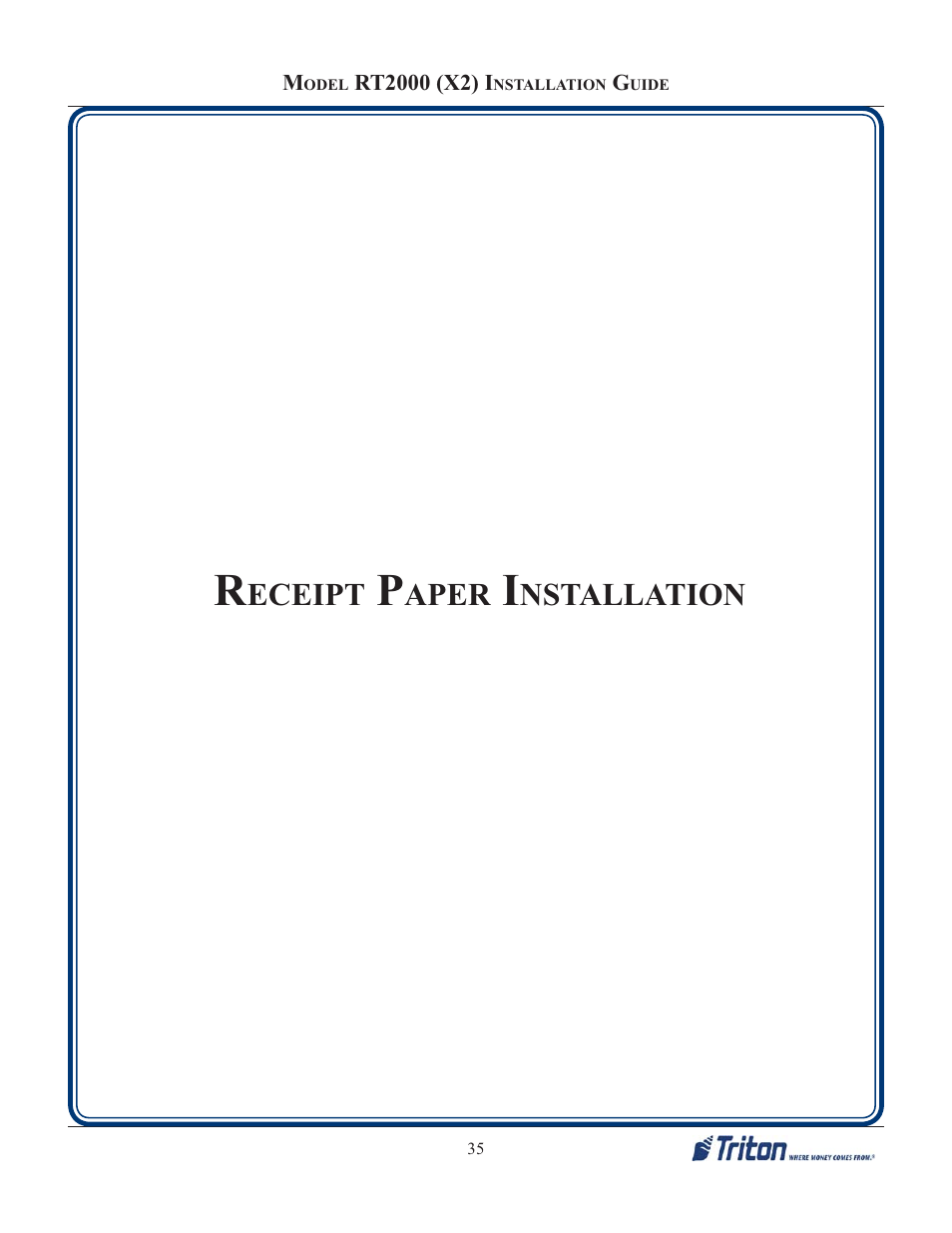 Eceipt, Aper, Nstallation | Triton RT2000 X2 Installation Manual User Manual | Page 35 / 36