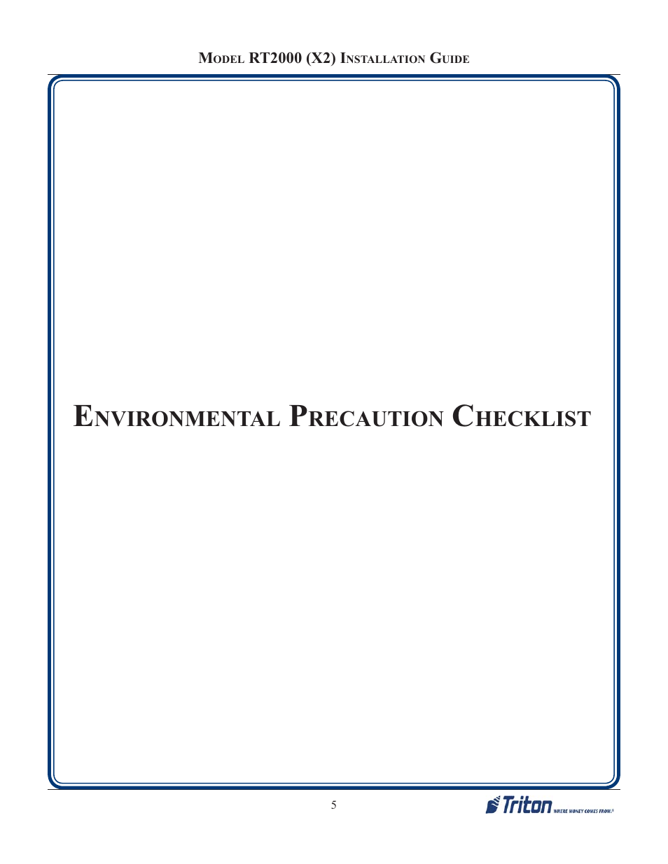 Nvironmental, Recaution, Hecklist | Triton RT2000 X2 Installation Manual User Manual | Page 5 / 36