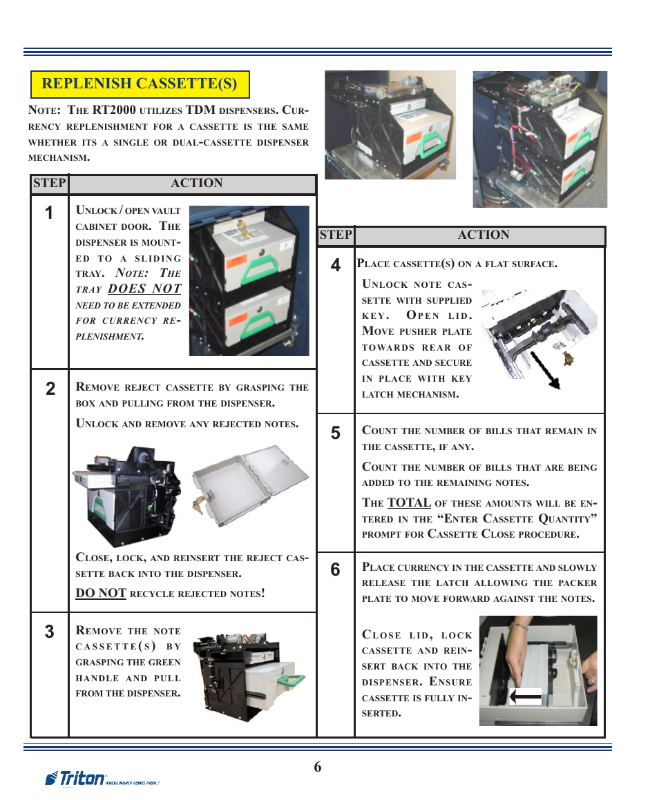 6replenish cassette(s) | Triton RT2000 X2 Quick Reference Guide User Manual | Page 6 / 8