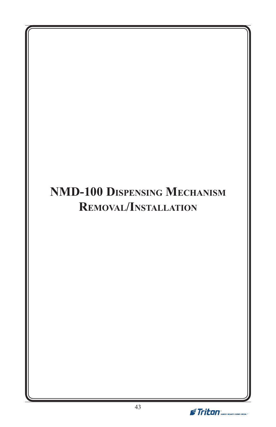 Nmd-100 d | Triton RL5000XP PC-BASED ATMS Installation Manual User Manual | Page 43 / 48