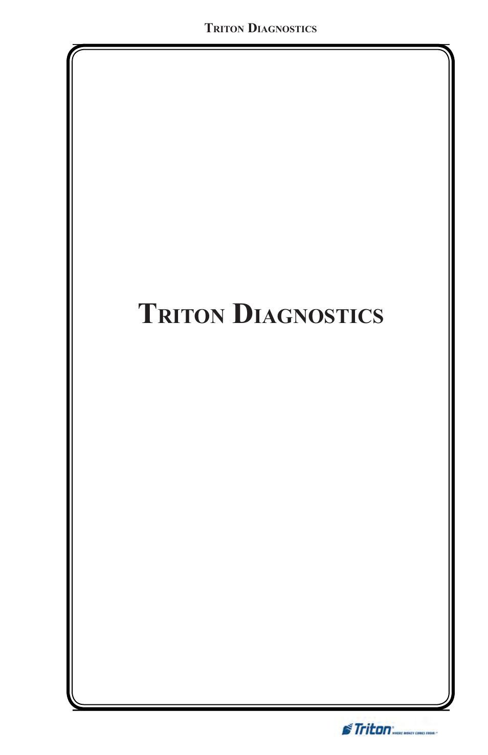 Riton, Iagnostics | Triton FT5000XP Prism NDC Emulation w/XFS Compliance User Manual User Manual | Page 65 / 129