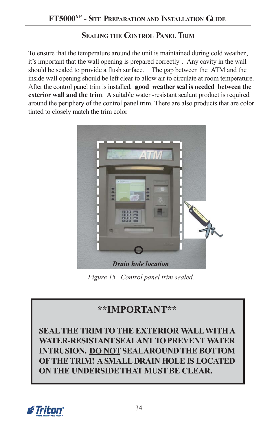 Important | Triton FT5000 PC-BASED ATM Installation Manual User Manual | Page 34 / 48