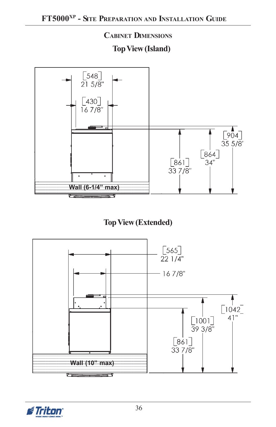 Ft5000, Top view (island) top view (extended) | Triton FT5000 PC-BASED ATM Installation Manual User Manual | Page 36 / 48