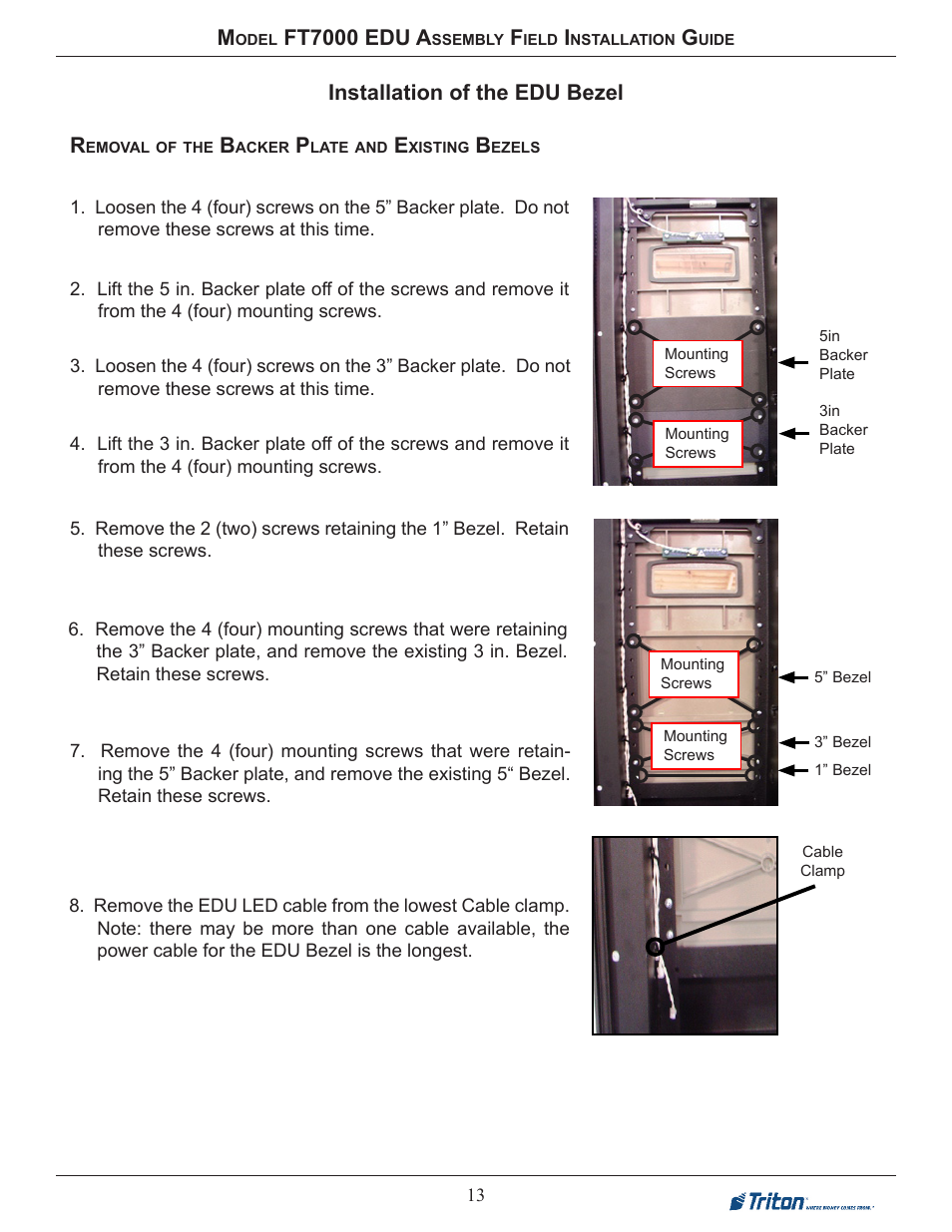 Ft7000 edu a, Installation of the edu bezel r | Triton FT7000 EDU Installation Manual User Manual | Page 13 / 14