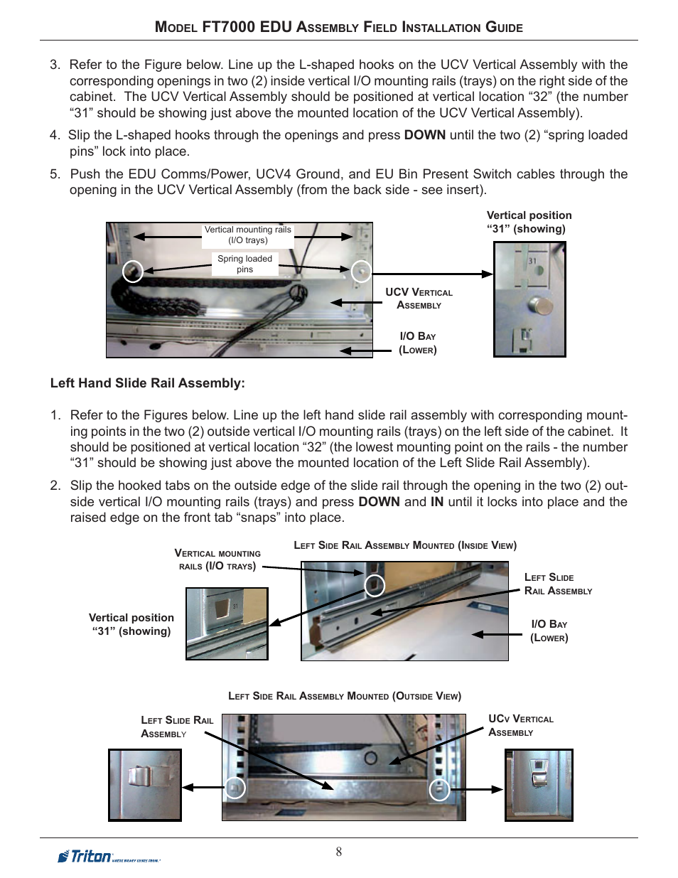 Ft7000 edu a | Triton FT7000 EDU Installation Manual User Manual | Page 8 / 14