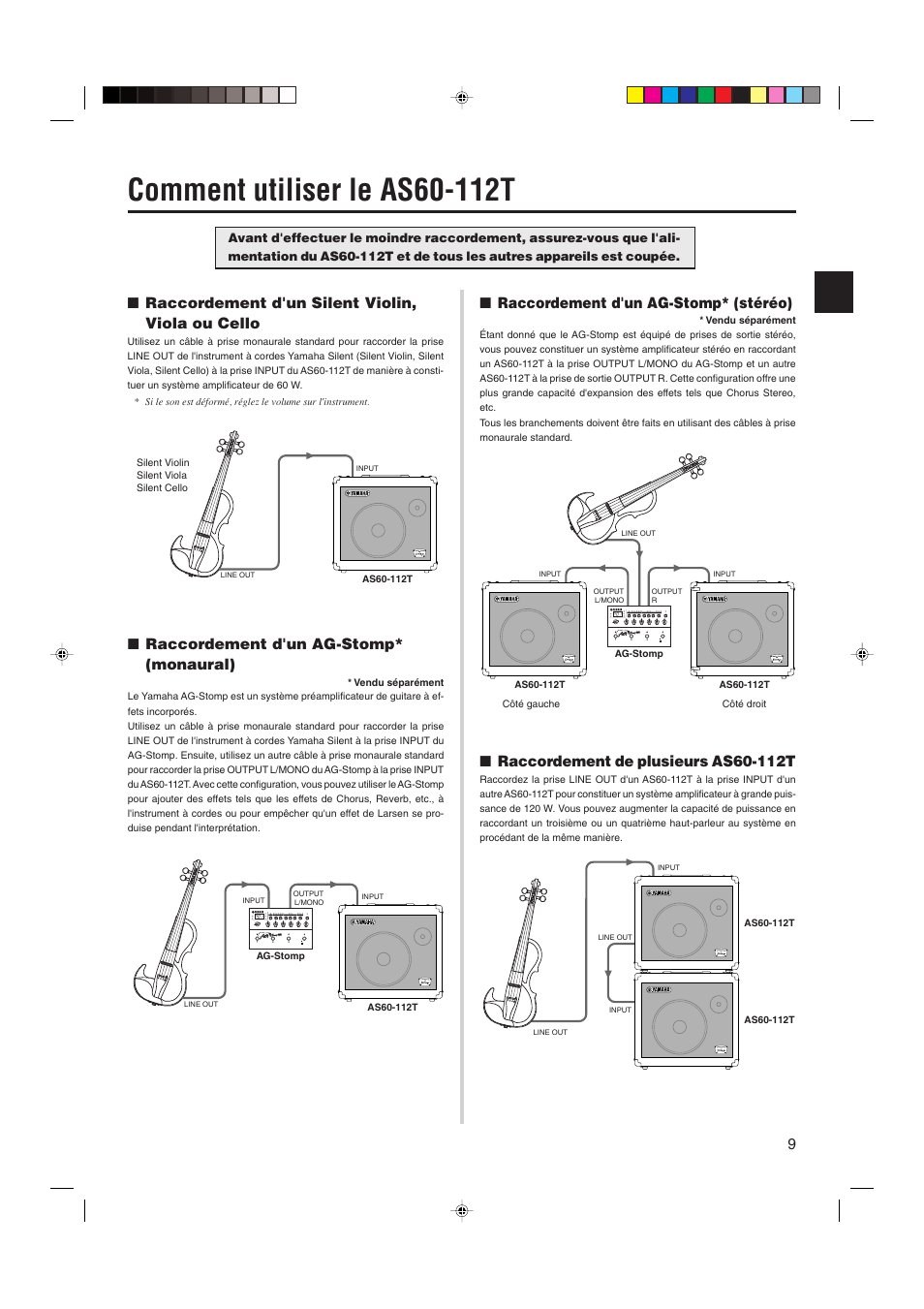 Comment utiliser le as60-112t, Raccordement d'un silent violin, viola ou cello, Raccordement d'un ag-stomp* (monaural) | Raccordement d'un ag-stomp* (stéréo), Raccordement de plusieurs as60-112t | Yamaha AS60-112T User Manual | Page 9 / 22