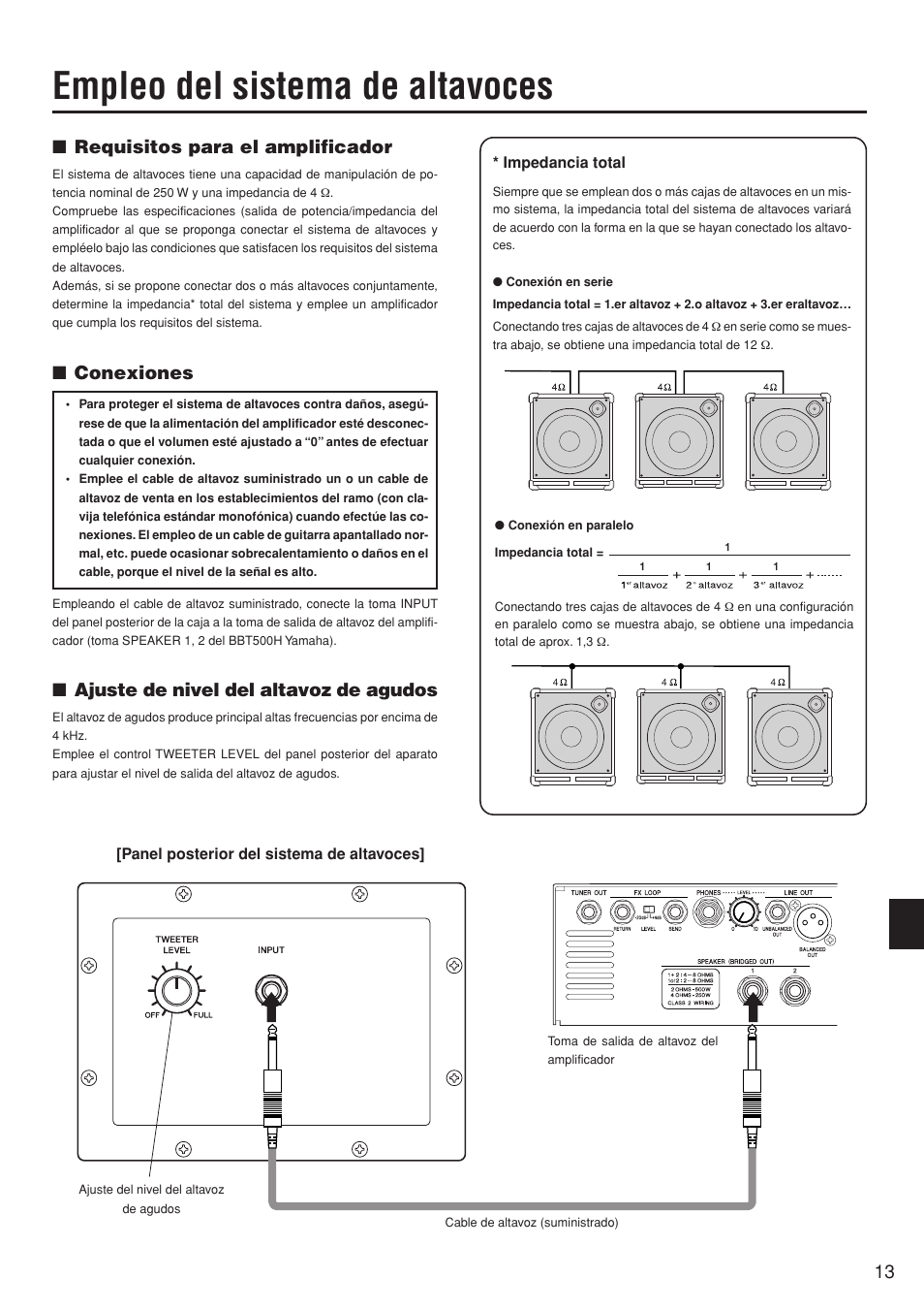 Empleo del sistema de altavoces, Requisitos para el amplificador, Conexiones | Ajuste de nivel del altavoz de agudos | Yamaha BBT210S User Manual | Page 13 / 18