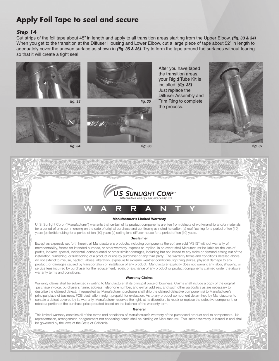 Apply foil tape to seal and secure, We would love to hear from you | U.S. Sunlight 2014ST Rigid Tube Kit User Manual | Page 4 / 4