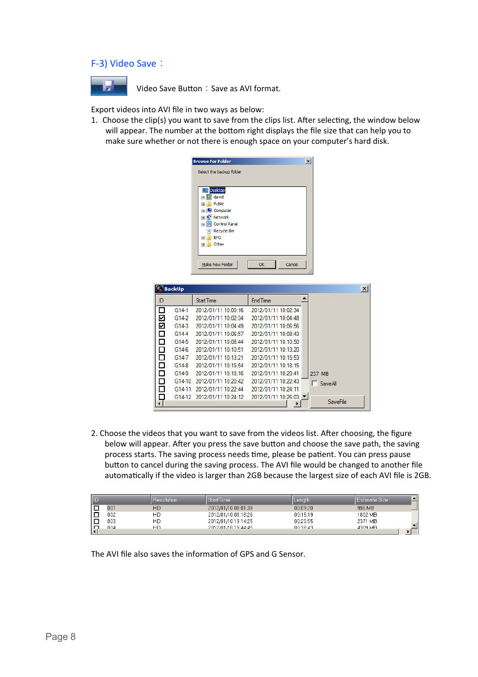 F-­‐3) video save | USGlobalsat RV-1000S HD Software User Manual User Manual | Page 8 / 14