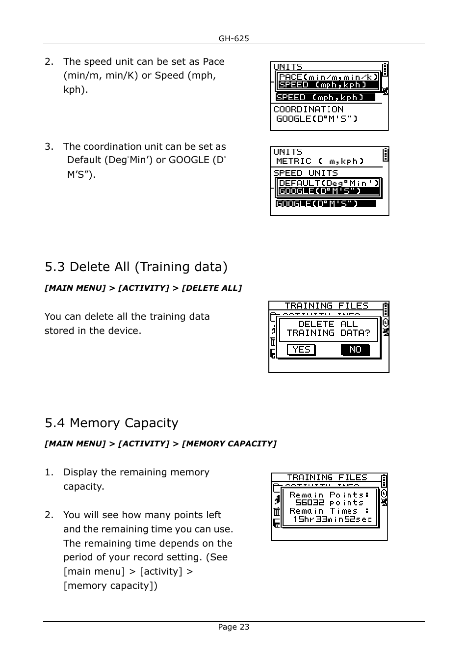 3 delete all (training data) | USGlobalsat GH-625B User Manual User Manual | Page 23 / 66