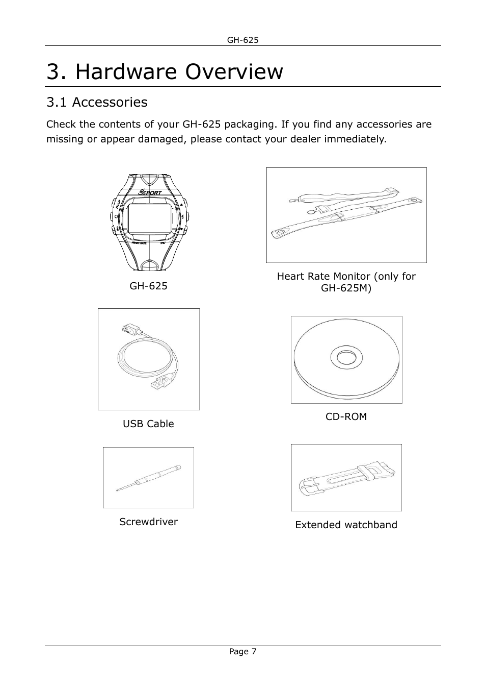 Hardware overview, 1 accessories | USGlobalsat GH-625B User Manual User Manual | Page 7 / 66