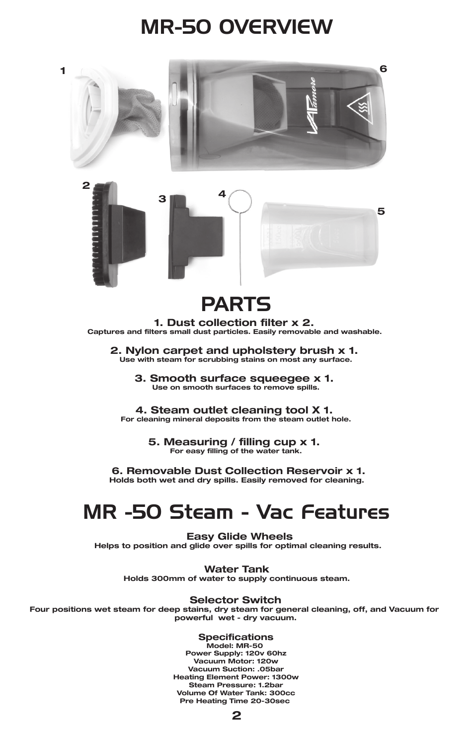 Mr-50 overview, Mr -50 steam - vac features, Parts | Vapamore MR-50 Steam/Vac User Manual | Page 3 / 6