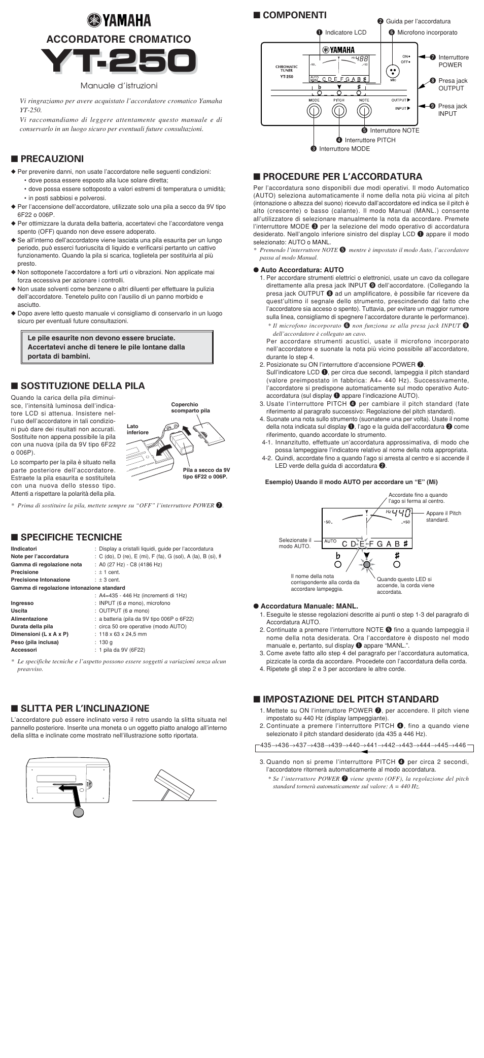 Yt-250, Accordatore cromatico, Sostituzione della pila ■ precauzioni | Impostazione del pitch standard, Procedure per l’accordatura, Specifiche tecniche, Slitta per l’inclinazione, Componenti | Yamaha YT-250 User Manual | Page 6 / 7