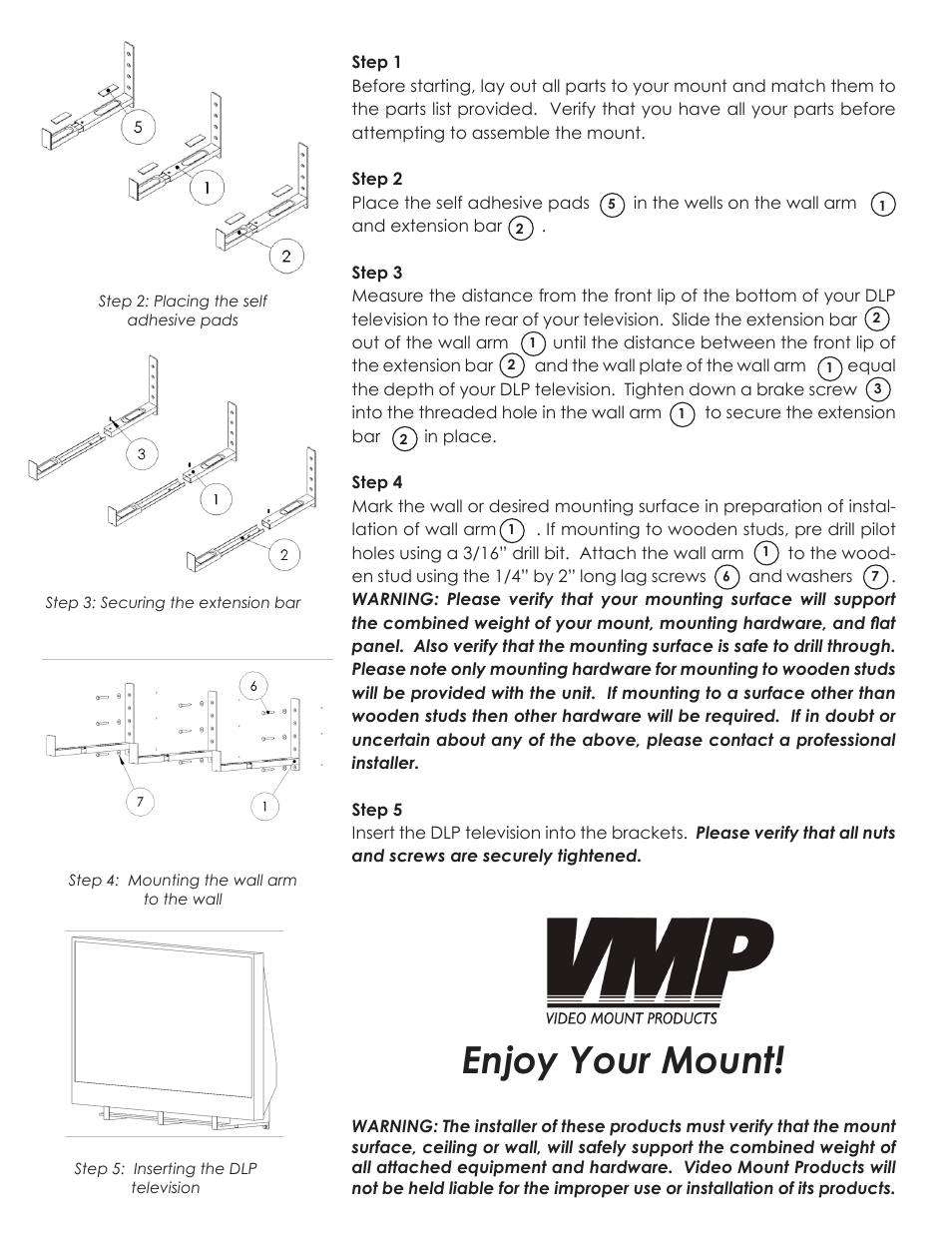 Enjoy your mount | Video Mount Products DLP-2 User Manual | Page 3 / 3