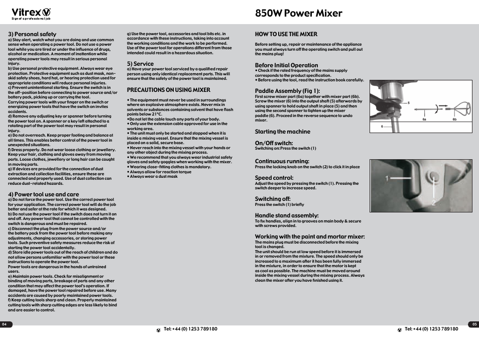 850w power mixer, 3) personal safety, 4) power tool use and care | 5) service, Precautions on using mixer, How to use the mixer, Before initial operation, Paddle assembly (fig 1), Starting the machine on/off switch, Continuous running | Vitrex MIX850 User Manual | Page 3 / 4