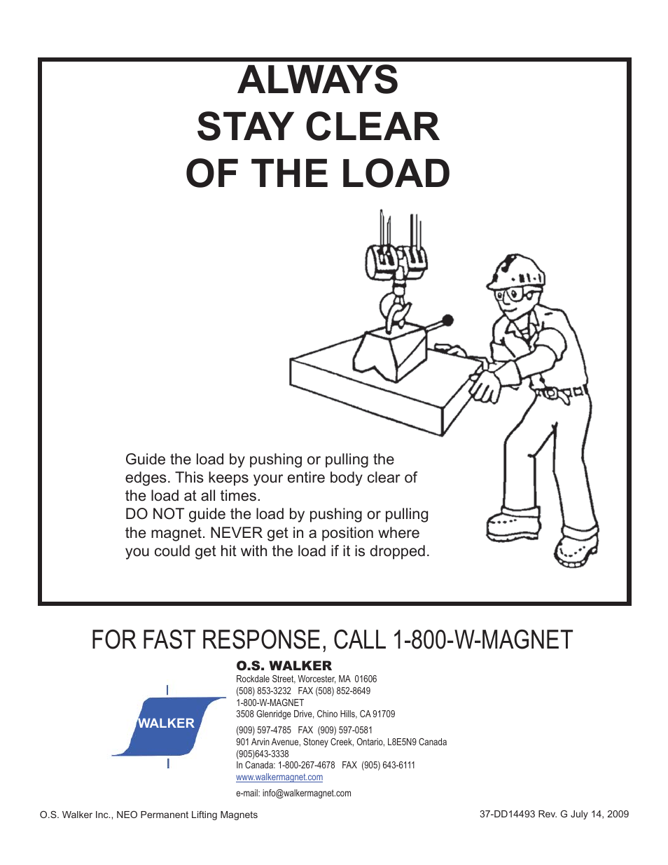 Always stay clear of the load, For fast response, call 1-800-w-magnet | Walker Magnetics NEO-HV SERIES User Manual | Page 29 / 29