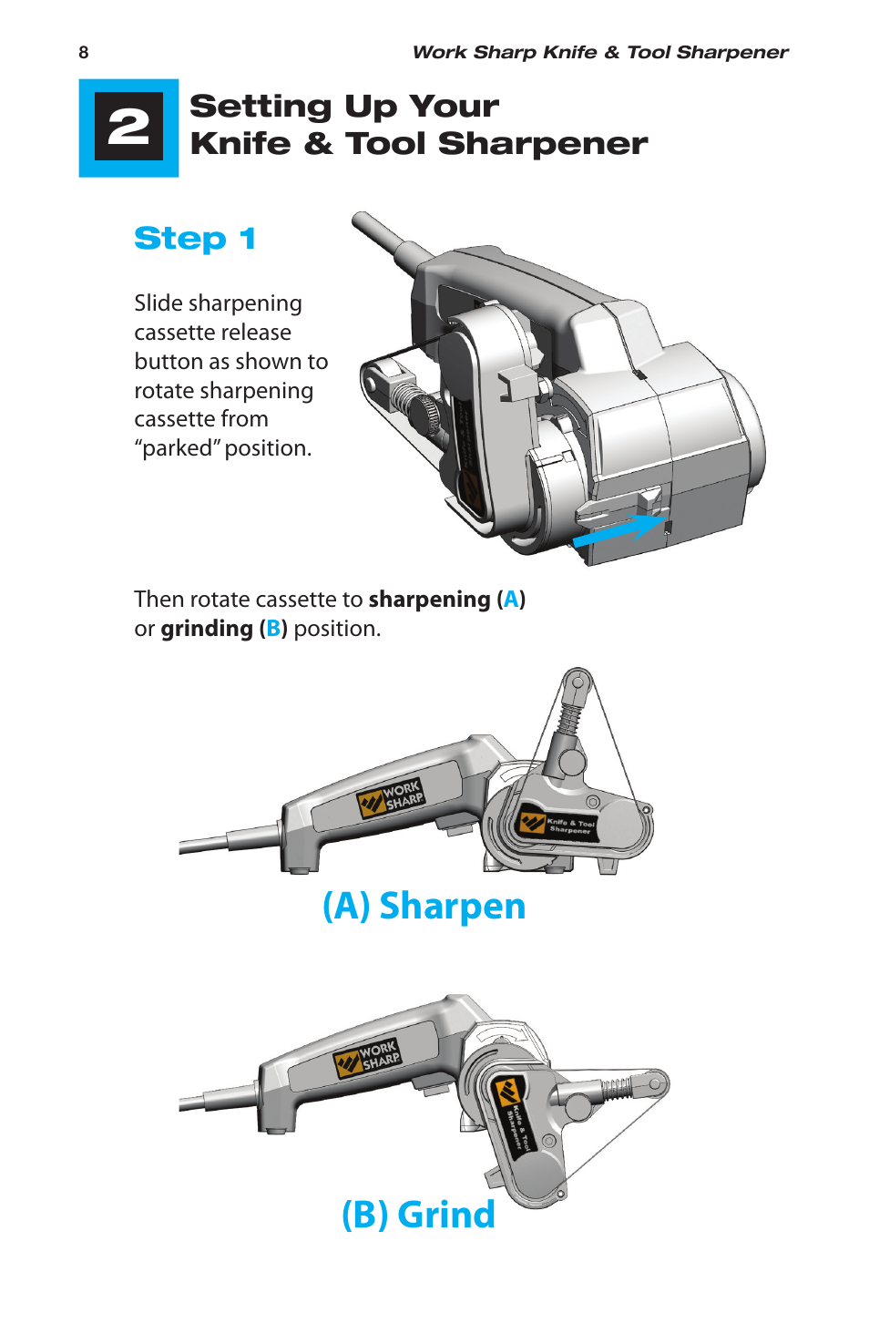 A) sharpen (b) grind, Setting up your knife & tool sharpener step 1 | Work Sharp WSKTS-W Original KNIFE & TOOL SHARPENER User Manual | Page 8 / 24