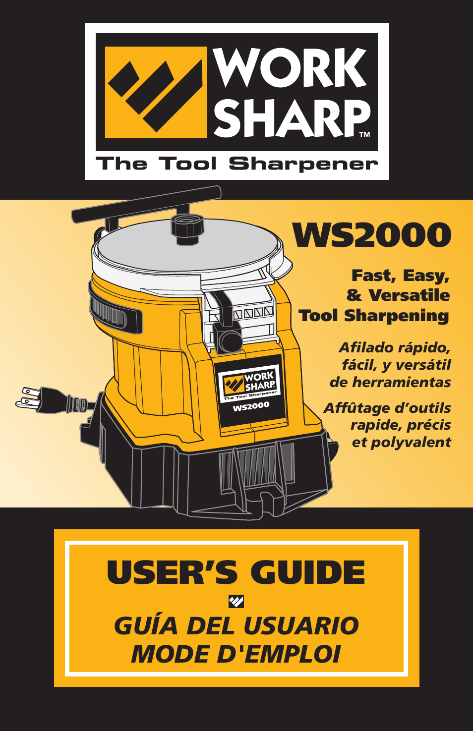 Work Sharp WS2000 Tool Sharpener & Grinder User Guide User Manual | 31 pages