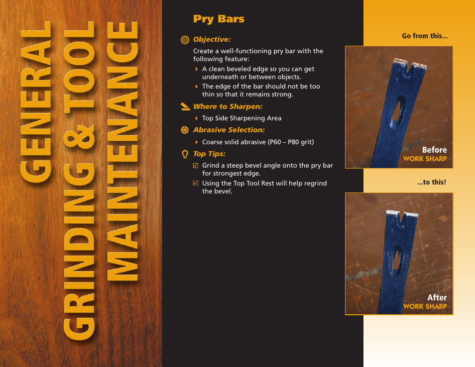 Pry bars | Work Sharp WS2000 Tool Sharpener & Grinder Step By Step Guide User Manual | Page 14 / 32