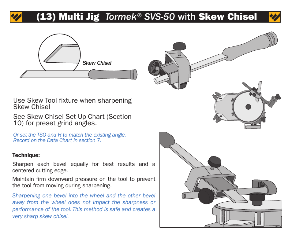 13) multi jig tormek® svs-50 with skew chisel | Work Sharp WS3000 Tool Bar Attachment User Manual | Page 12 / 16