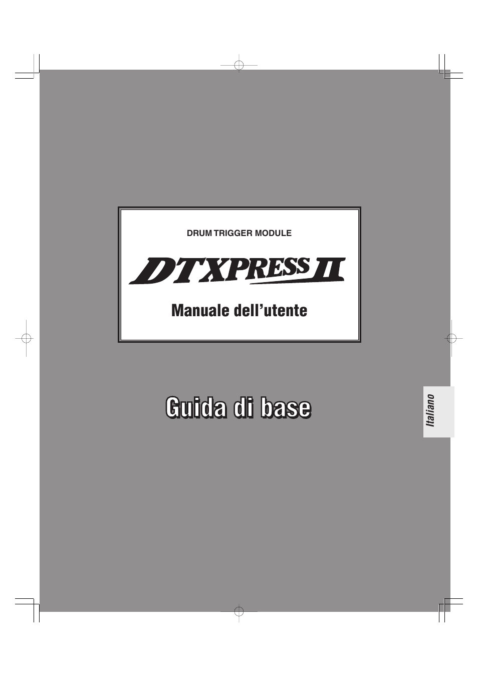 Italiano, Manuale dell’utente | Yamaha DTXPRESS II User Manual | Page 123 / 184