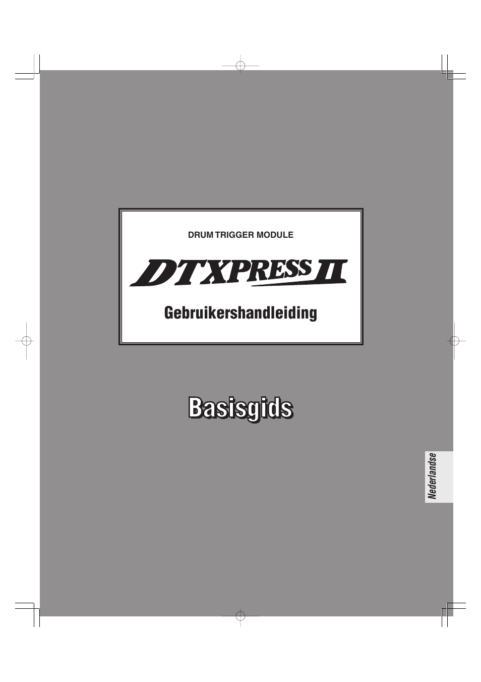 Nederlandse, Gebruikershandleiding | Yamaha DTXPRESS II User Manual | Page 153 / 184