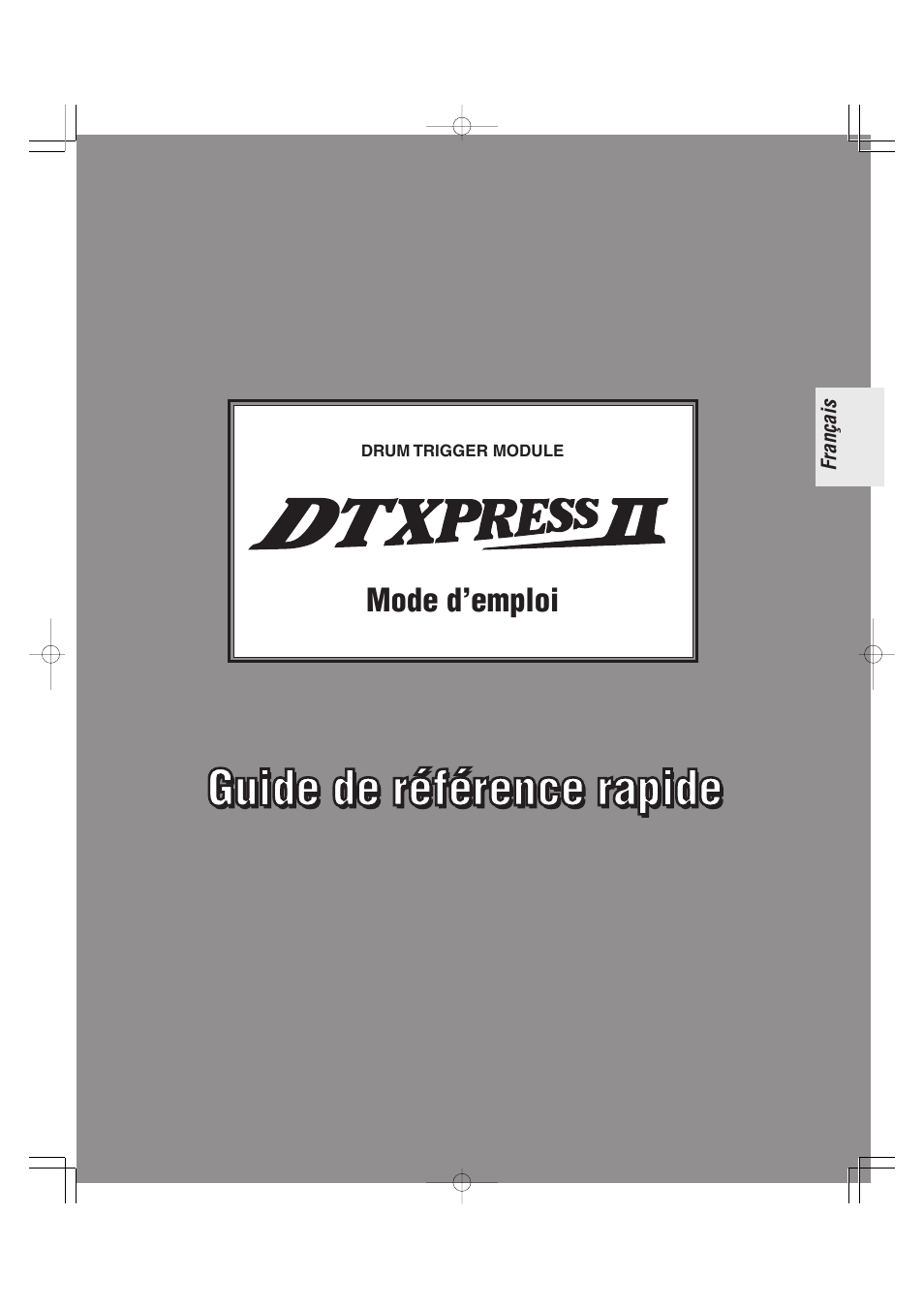 Français, Mode d’emploi | Yamaha DTXPRESS II User Manual | Page 33 / 184