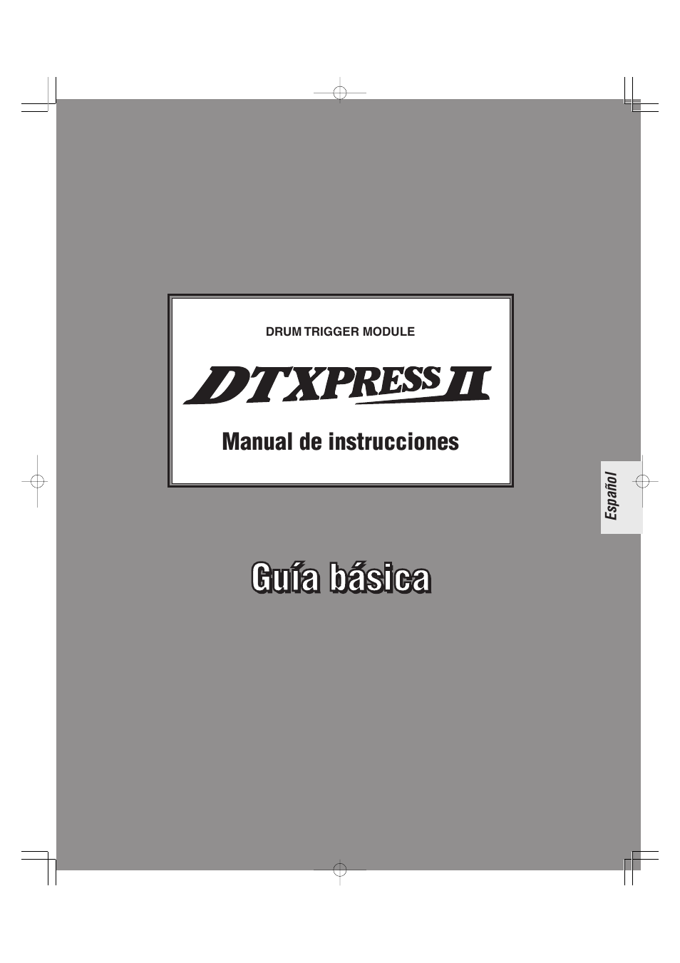 Español, Manual de instrucciones | Yamaha DTXPRESS II User Manual | Page 93 / 184