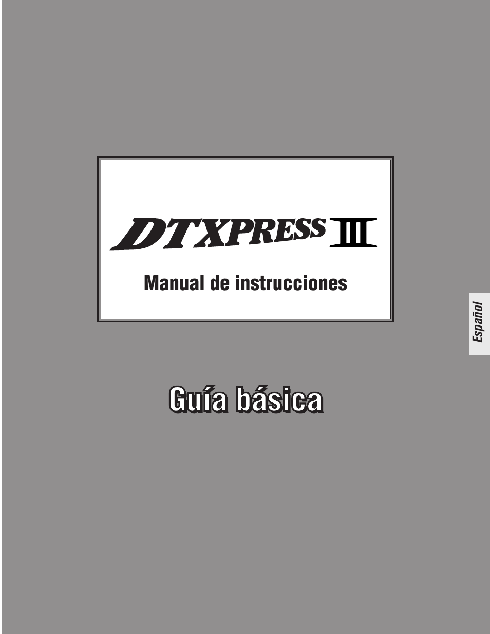 Español, Manual de instrucciones | Yamaha DTXPRESS III User Manual | Page 99 / 196