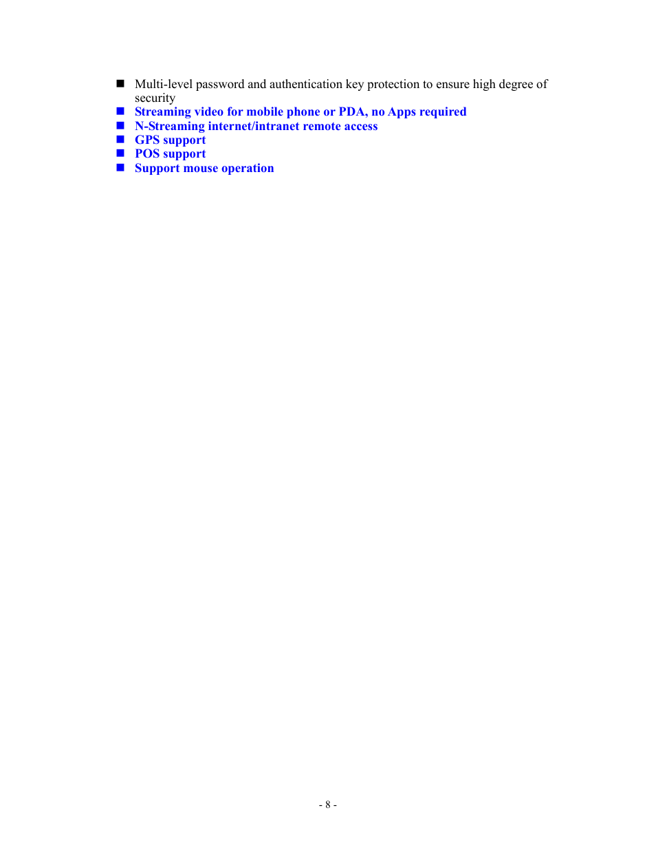 N-streaming internet/intranet remote access, Gps support, Pos support | Support mouse operation | Aposonic A-S1602R20B User Manual | Page 8 / 120